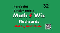 Math Wiz Flashcards Deck 32 Parabolas and Polynomials