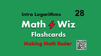 Math Wiz Flashcards Deck 28 Logarithms Intro 1