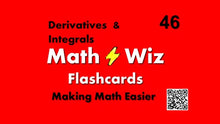 Load image into Gallery viewer, Math Wiz Flashcards Deck 46 Derivatives and Integrals
