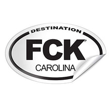 Load image into Gallery viewer, DESTINATION FCK Carolina Sticker - 3 Pack
