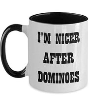 Load image into Gallery viewer, Dominoes Two Tone 11oz Mug Hobbies I&#39;m Nicer After Dominoes Unique Inspirational Sarcasm Gift From Dad,ap0959
