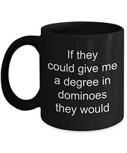 Load image into Gallery viewer, Dominoes Player Black Coffee Mug - World&#39;s Shittiest Dominoes Player - Dominoes Player Gifts - Funny Novelty Birthday Present Idea
