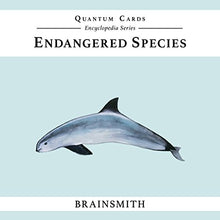 Load image into Gallery viewer, Brainsmith Quantum Cards  Endangered Species  Encyclopaedic Flashcards  Early Learning  Sensory Development - Birthday Gift (For children from 8 months and above  Brain Development)
