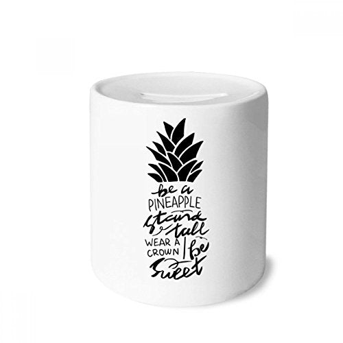 DIYthinker Be a Pineapple Stand Tall Sweet Quote Money Box Ceramic Coin Case Piggy Bank Gift