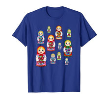 Load image into Gallery viewer, Russia T-Shirt Russian Nesting Dolls Cute Retro Kids Toy Tee
