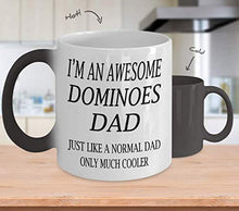 Load image into Gallery viewer, Dominoes Color Changing Mug Hobbies I&#39;m An Awesome Dominoes Dad Unique Inspirational Sarcasm Gift From Dad,ao9179

