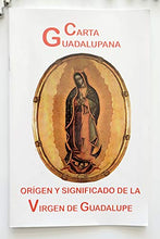 Load image into Gallery viewer, Carta Guadalupana Origen y Significado de la Virgen de Guadalupe Libro de Rezo y Rosario de la Virgen de Guadalupe
