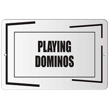 Load image into Gallery viewer, Makoroni - Playing Dominos Hobby - Street Sign 12&quot;x18&quot; Aluminum, Des i75
