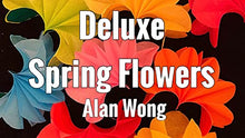 Load image into Gallery viewer, MJM Deluxe Spring Flowers by Alan Wong - Trick
