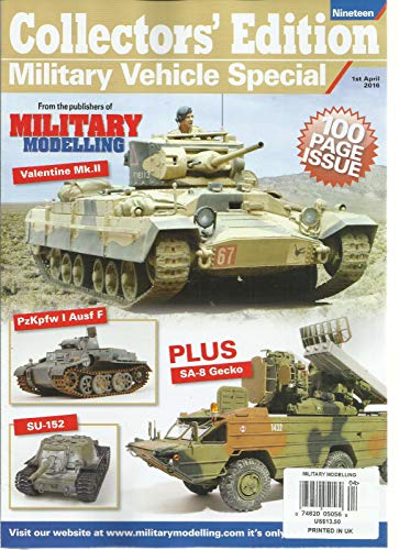 MILITARY VEHICLE SPECIAL, COLLECTOR'S EDITION,19 1st APRIL, 2016 (100 PAGE ISSUE