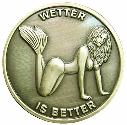 Thompson Emporium Wetter is Better Good Luck Heads Tails Commemorative Challenge Coin