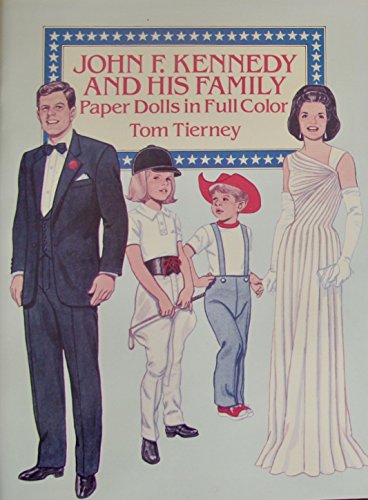 Tom Tierney John F. Kennedy and His Family Paper Dolls Book (Uncut) in Full Color w 6 Card Stock Dolls and 34 Card Stock Costumes (1990)