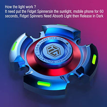 Load image into Gallery viewer, Fidget Spinners, Fidget Spinner Gifts for Adults and Kids, Stress Anxiety ADHD Relief Figets Toy, Metal Finger Hand Spinner Toys with Luminous Light, Spinner Absorb Solar Light Then Release in Dark

