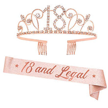 Load image into Gallery viewer, &quot;18 and Legal&quot; Sash and Rhinestone Crown Set - 18th Birthday Party Gifts Birthday Sash for Girl Birthday Party Supplies
