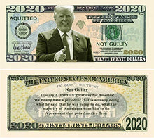 Load image into Gallery viewer, Impeach This - Not Guilty Trump 2020 Acquitted Bills - Limited Edition Collectible - Made in The USA (100)
