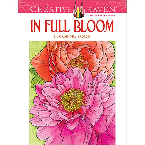 Dover DOV-4535 Creative Haven in Full Bloom Publications Color Book