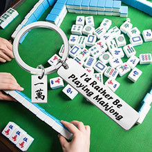 Load image into Gallery viewer, ENSIANTH Funny Mahjong Gift Mahjong Lover GiftId Rather Be Playing Mahjong Mahjong Player Gift(Playing Mahjong Keychain)
